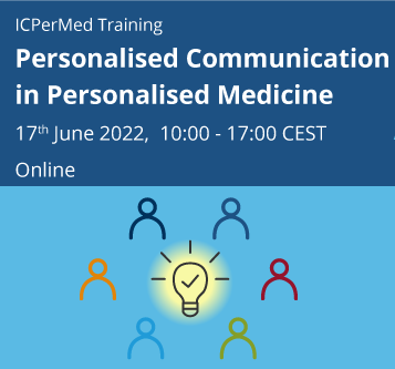 17/06/22 - Personalised Communication in Personalised Medicine - Training online