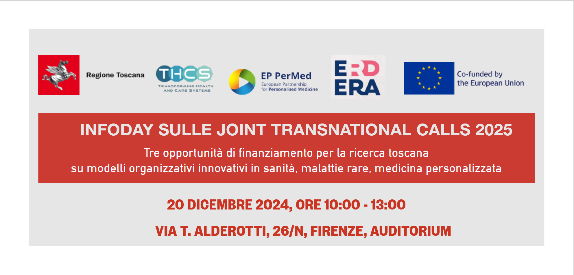 AVVISO - 20/12/24 Infoday JTCs 2025: tre opportunità di finanziamento per la ricerca toscana su modelli organizzativi innovativi in sanità, malattie rare e medicina personalizzata