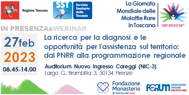 SAVE THE DATE - 27/02/23, Firenze - La Giornata mondiale delle malattie rare in Toscana - La ricerca per la diagnosi e le opportunità per l'assistenza sul territorio: dal PNRR alla programmazione regionale