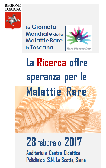 Siena, 28 febbraio 2017 - La Giornata Mondiale delle Malattie Rare in Toscana